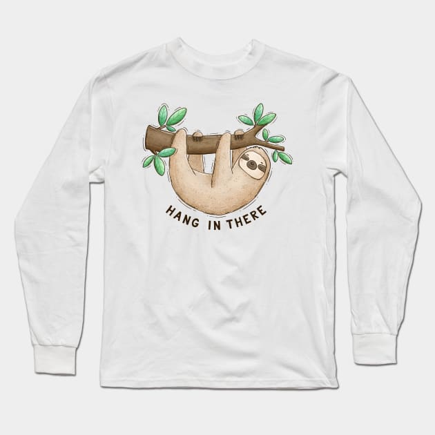 Hang in there. Funny cartoon sloth on a tree Long Sleeve T-Shirt by Tania Tania